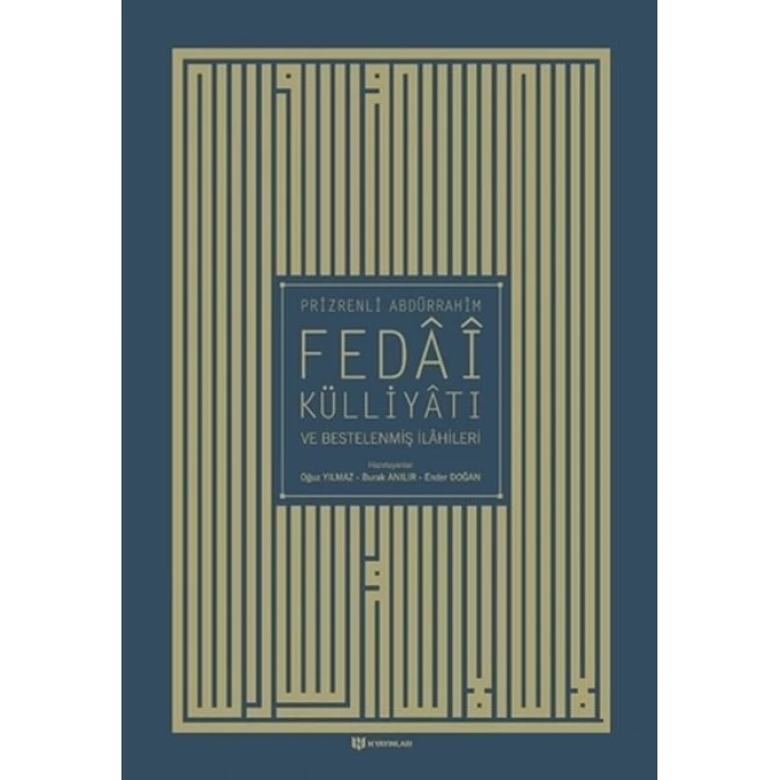 Prizrenli Abdürrahim Fedai Külliyatı ve Bestelenmiş İlahileri