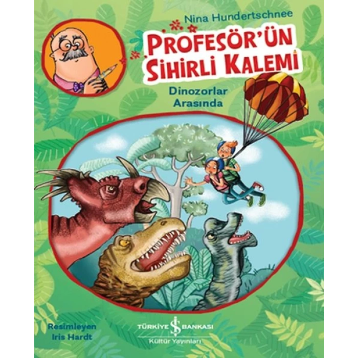 Profesörün Sihirli Kalemi - Dinozorlar Arasında