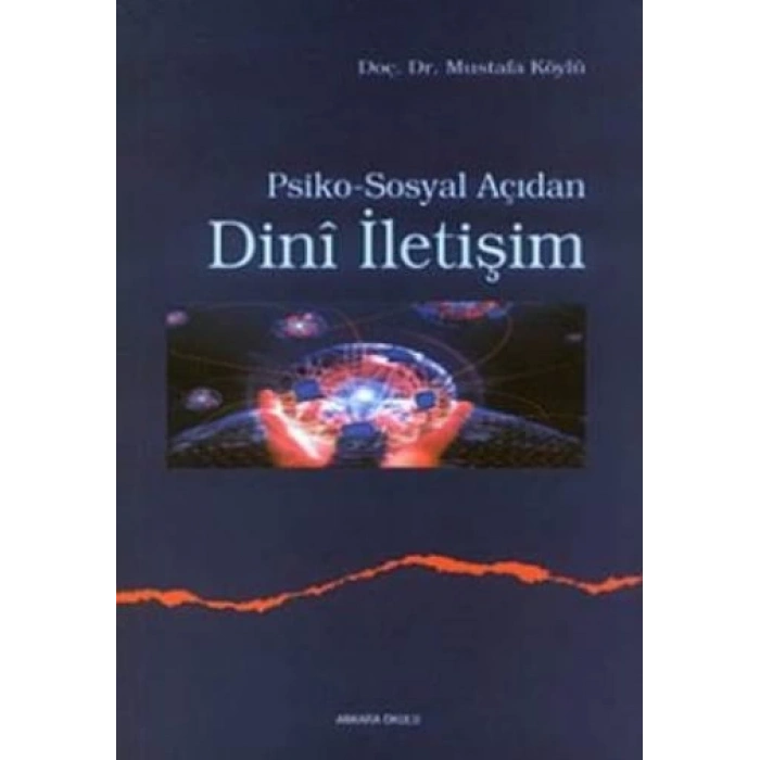 Psiko-Sosyal Açıdan Dini İletişim