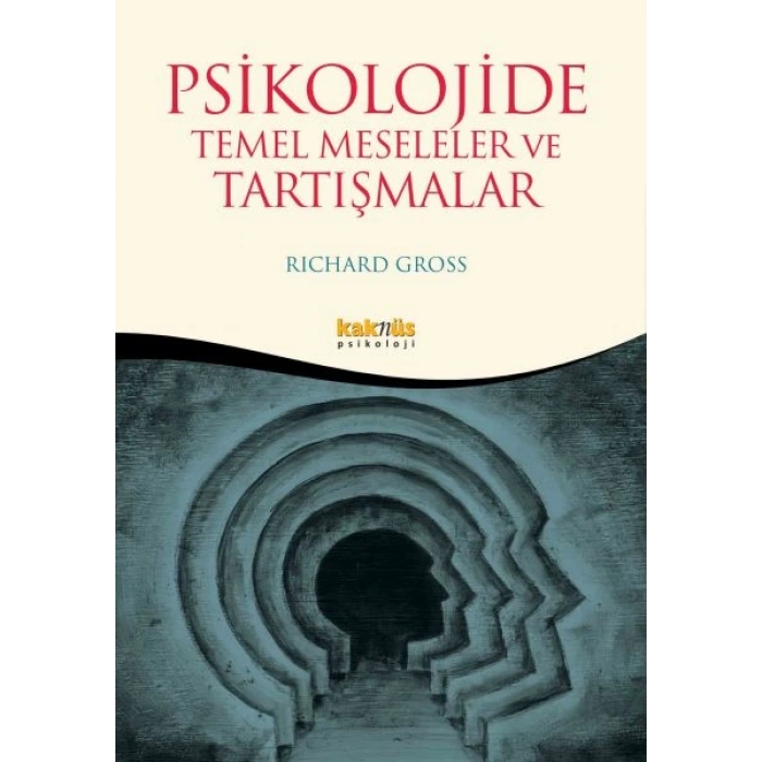 Psikolojide Temel Meseleler ve Tartışma