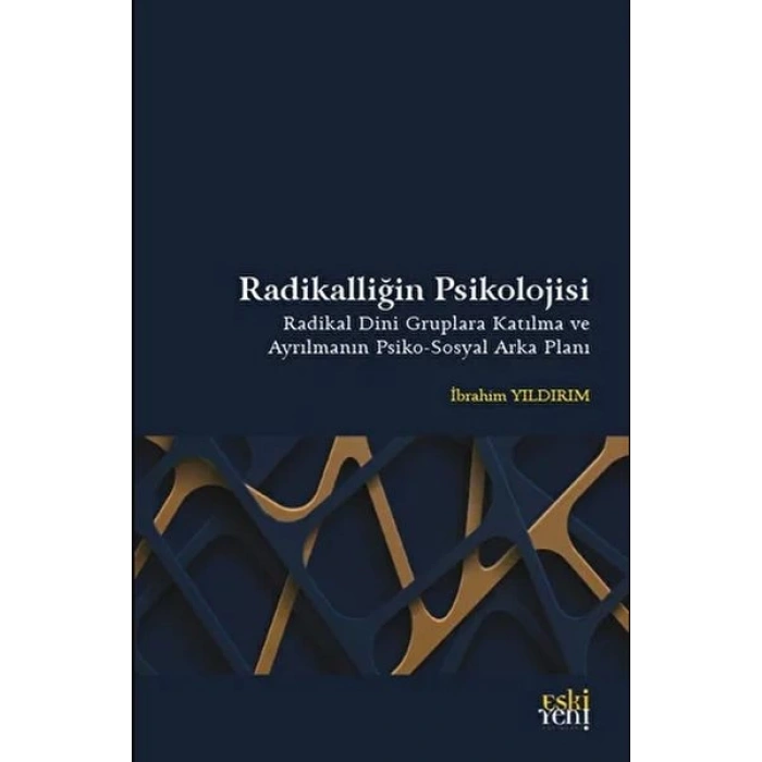 Radikalliğin Psikolojisi