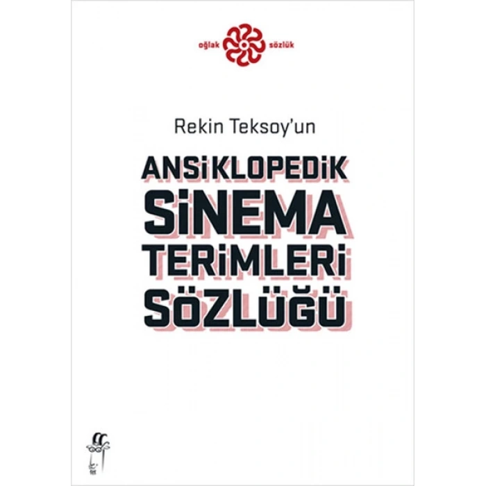 Rekin Teksoyun Ansiklopedik Sinema Terimleri Sözlüğü