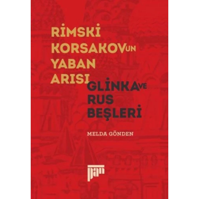 Rimski Korsakovun Yaban Arısı - Glinka ve Rus Beşleri