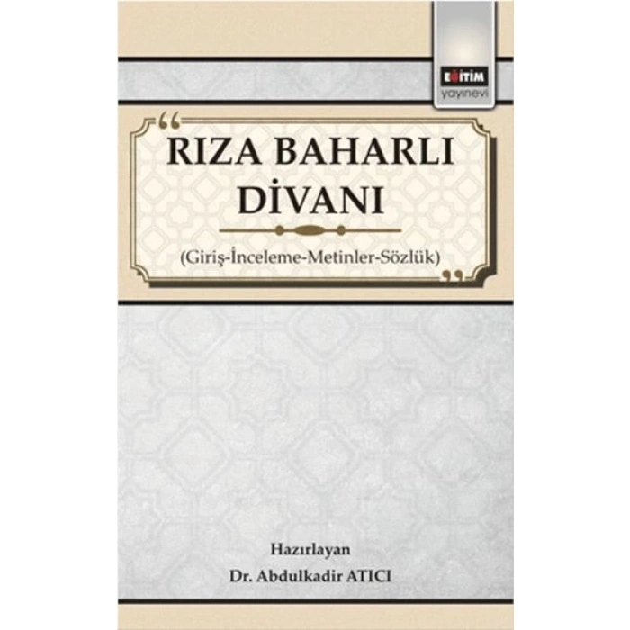 Rıza Baharlı Divanı - Giriş-İnceleme-Metinler-Sözlük