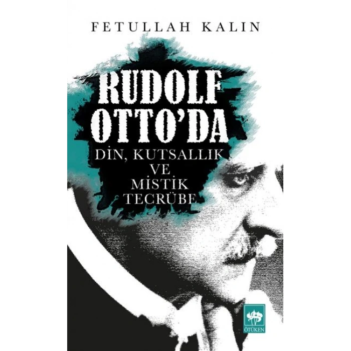 Rudolf Ottoda Din, Kutsallık ve Mistik Tecrübe