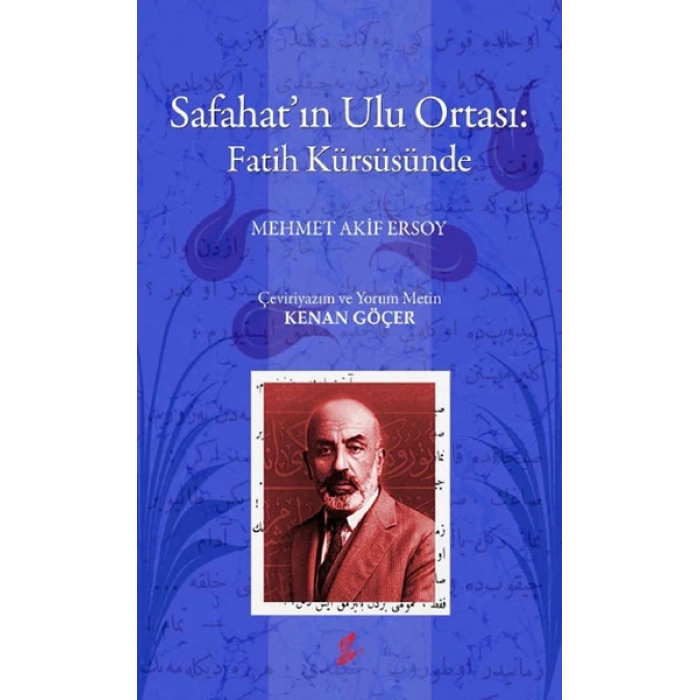 Safahatın Ulu Ortası: Fatih Kürsüsünde