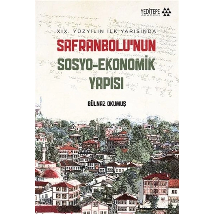 Safranbolu’nun Sosyo-Ekonomik Yapısı