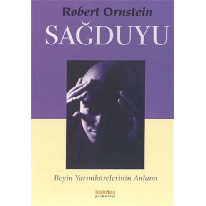 Sağduyu - Beyin Yarımkürelerinin Anlamı