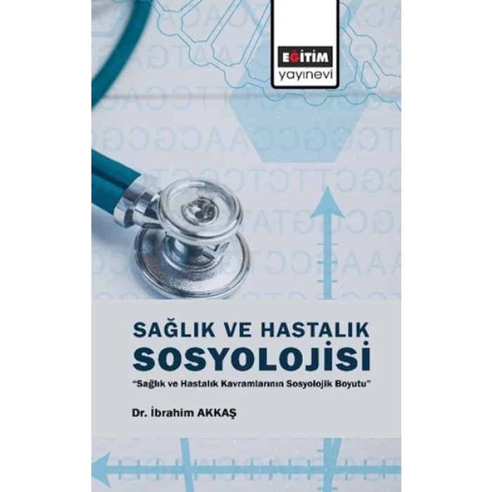 Sağlık Ve Hastalık Sosyolojisi