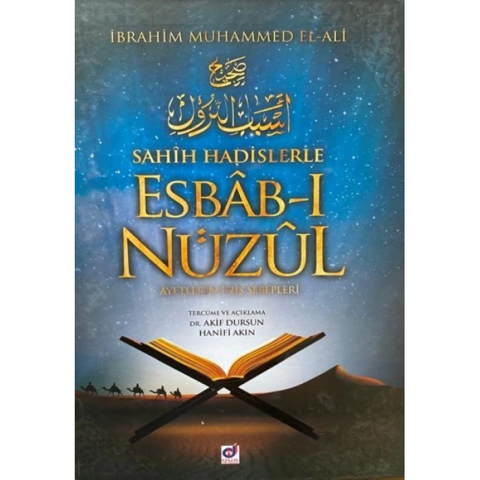 Sahih Hadislerle Esbab-ı Nüzul - Ayetlerin İniş Sebepleri