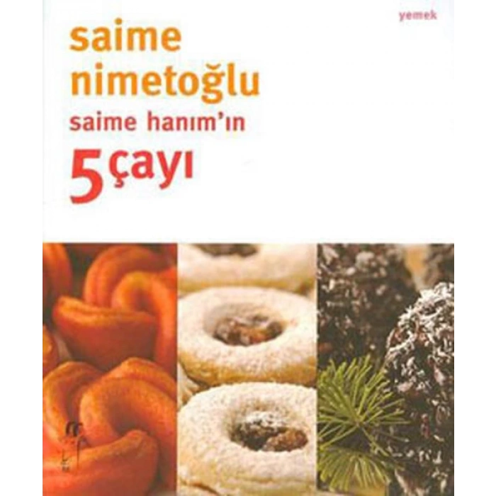 Saime Hanımın 5 Çayı