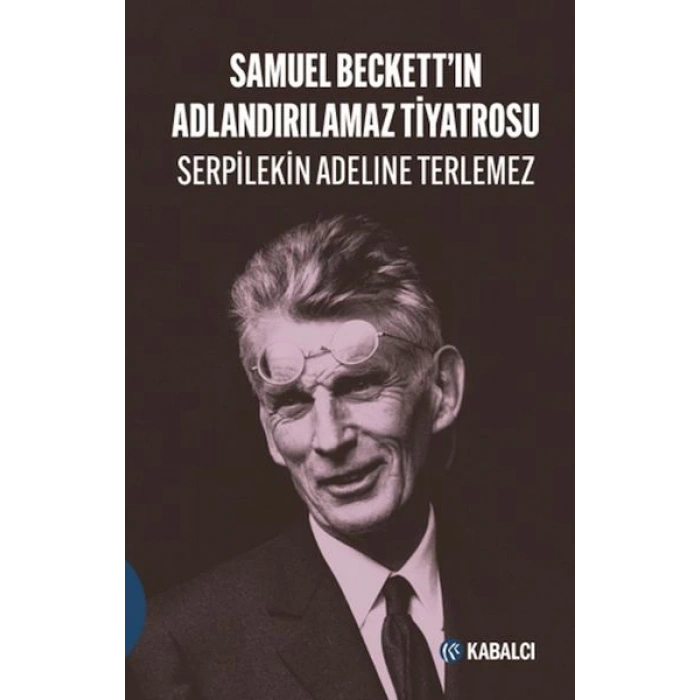 Samuel Beckettin Adlandırılamaz Tiyatrosu