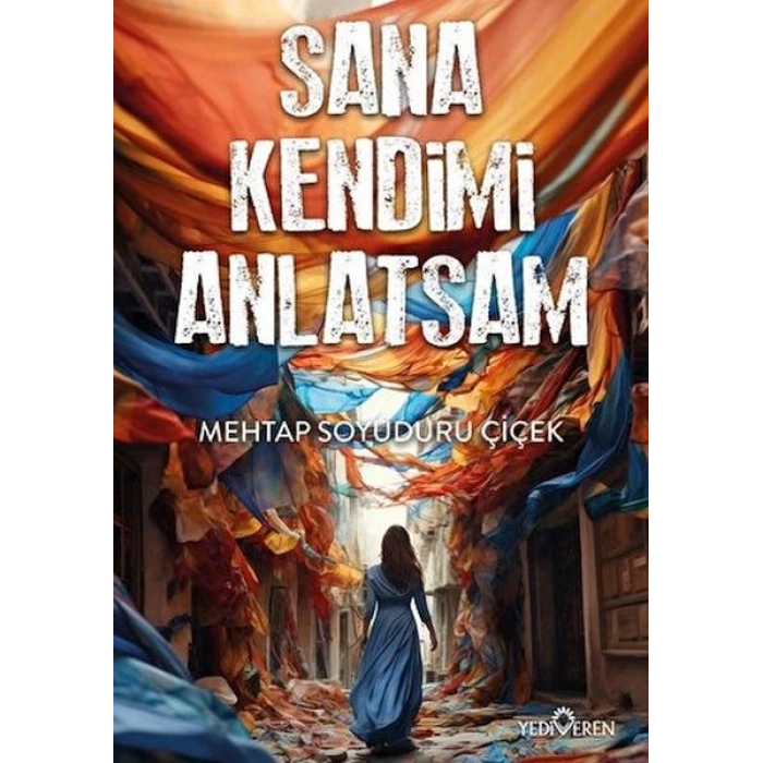 Sana Kendimi Anlatsam