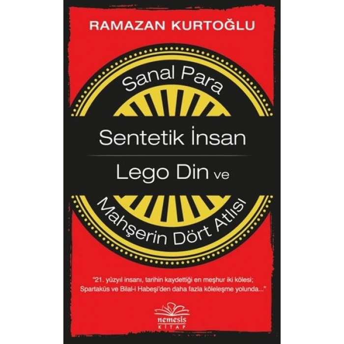 Sanal Para-Sentetik İnsan-Lego Din ve Mahşerin Dört Atlısı