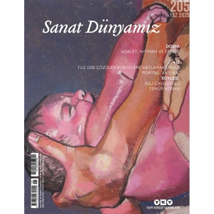 Sanat Dünyamız 205 Adalet, İhtimam ve Endişe