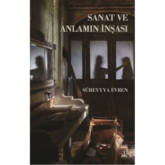 Sanat ve Anlamın İnşası