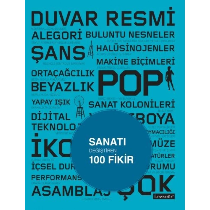 Sanatı Değiştiren 100 Fikir