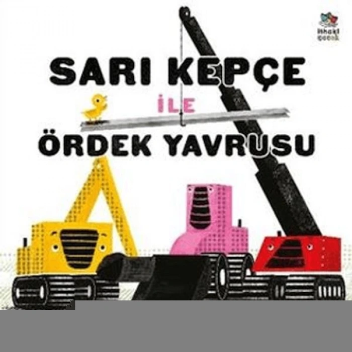 Sarı Kepçe ile Ördek Yavrusu