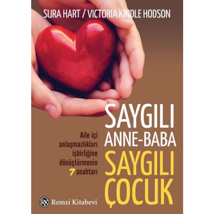 Saygılı Anne-Baba,	Saygılı Çocuk