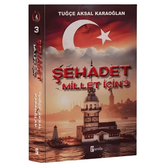 Şehadet Millet İçin - 3