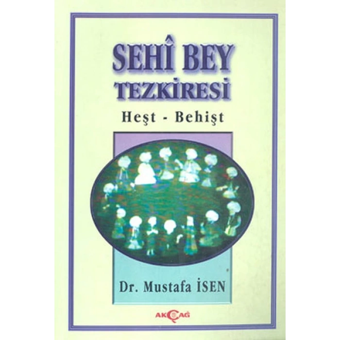 Sehi Bey Tezkiresi Heşt-Behişt