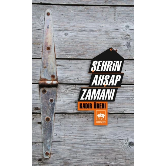 Şehrin Ahşap Zamanı