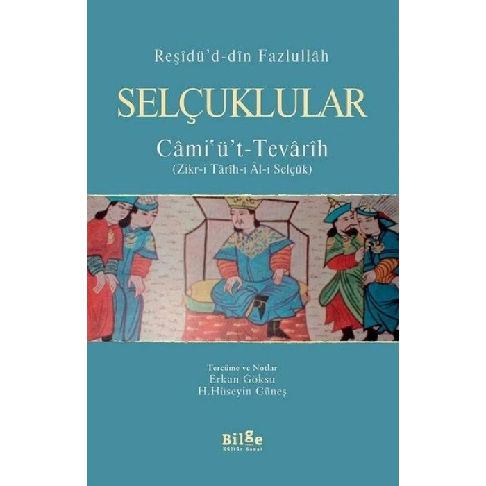 Selçuklular - Camiüt - Tevarih
