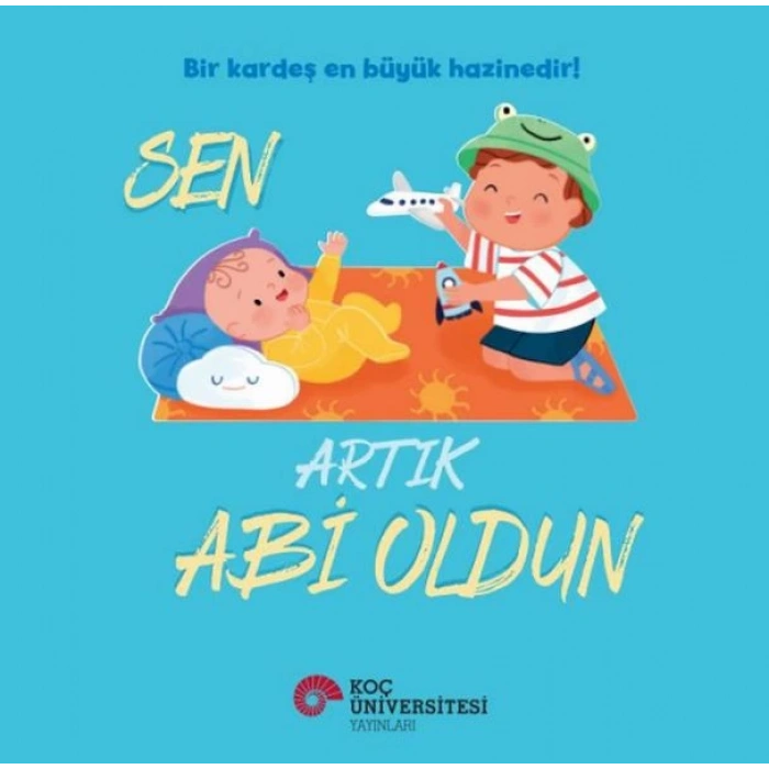 Sen Artık Abi Oldun