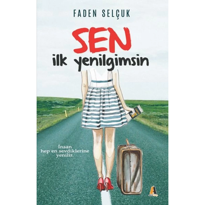 Sen İlk Yenilgimsin