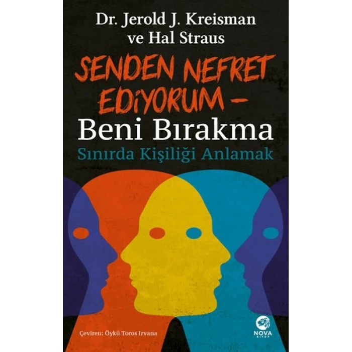 Senden Nefret Ediyorum – Beni Bırakma: Sınırda Kişiliği Anlamak