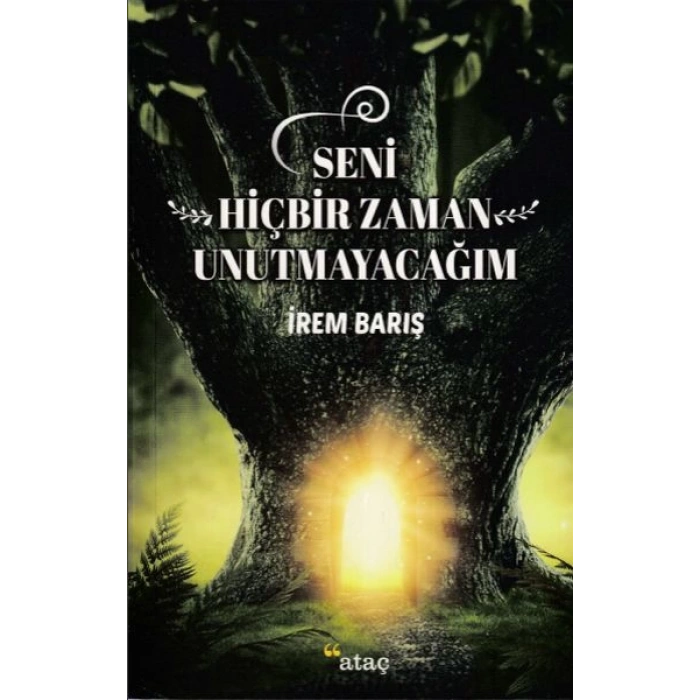 Seni Hiçbir Zaman Unutmayacağım