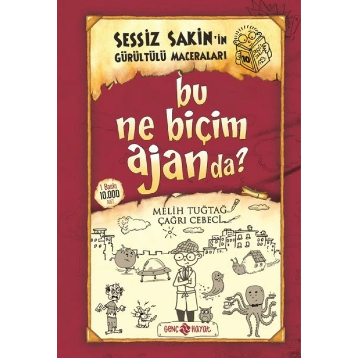 Sessiz Sakinin Gürültülü Maceraları 10 - Bu Ne Biçim Ajanda? (Ciltli)