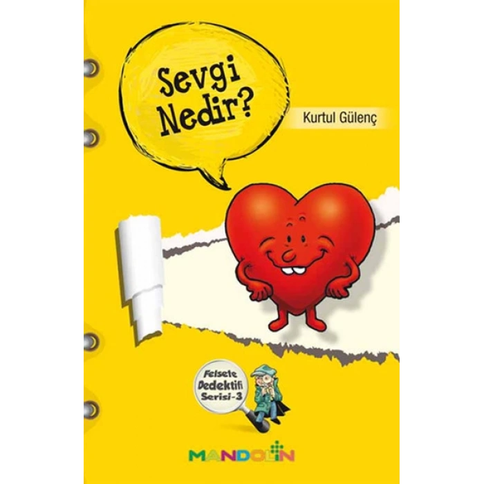 Sevgi Nedir?  Felsefe Dedektifi Serisi-3