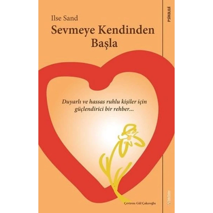 Sevmeye Kendinden Başla