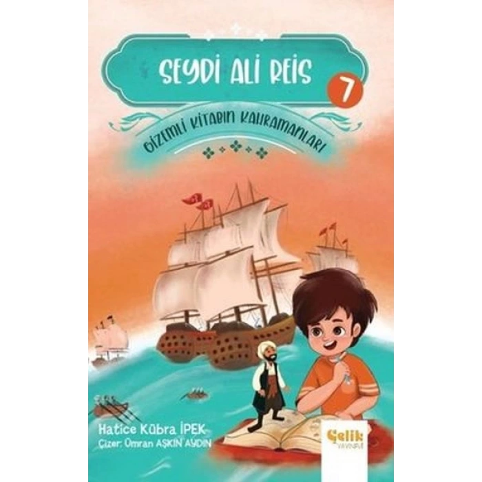 Seydi Ali Reis - Gizemli Kitabın Kahramanları 7