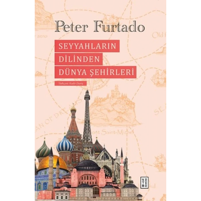 Seyyahların Dilinden Dünya Şehirleri