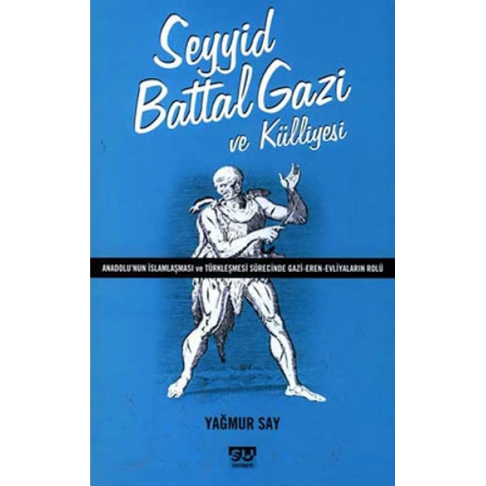 Seyyid Battal Gazi ve Külliyesi