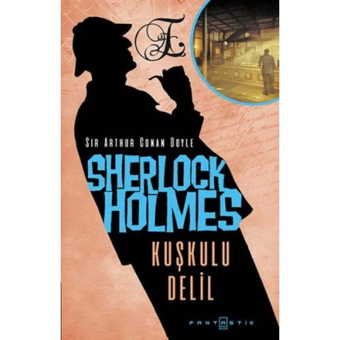Sherlock Holmes - Kuşkulu Delil