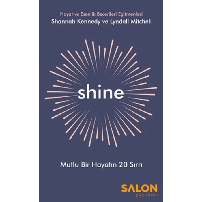 Shine - Mutlu Bir Hayatın 20 Sırrı