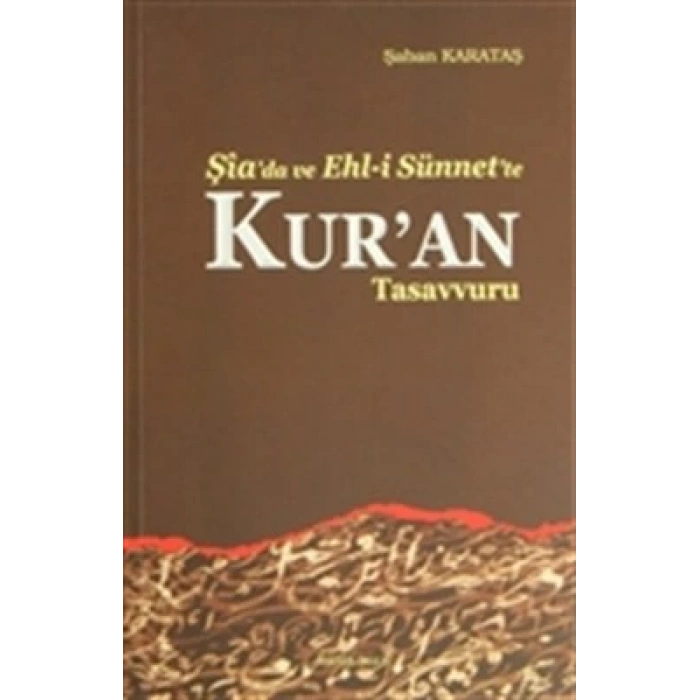 Şiada ve Ehli Sünnette Kuran