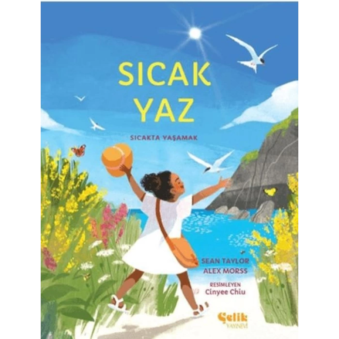 Sıcak Yaz - Sıcakta Yaşamak
