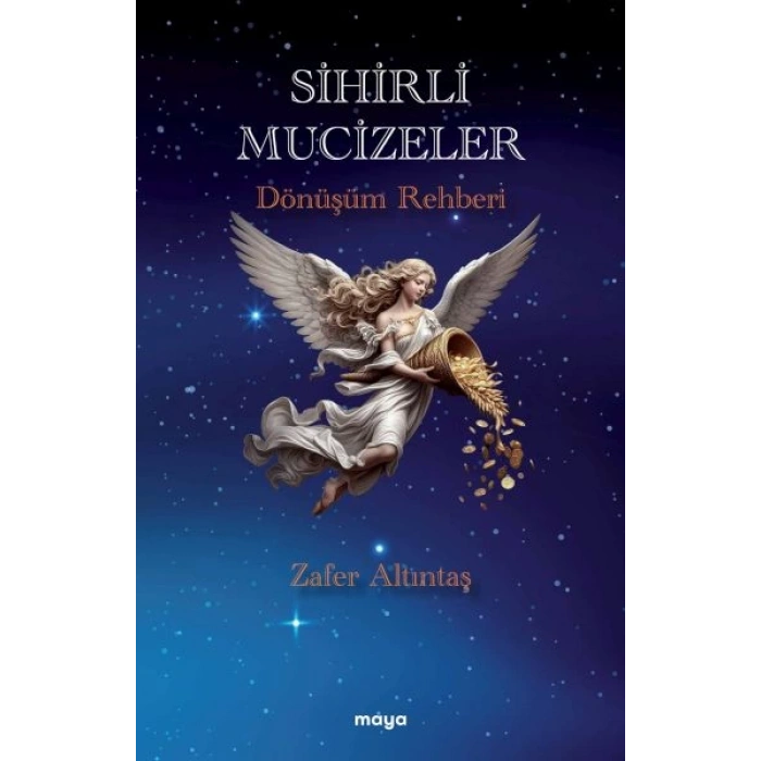 Sihirli Mucizeler Dönüşüm Rehberi