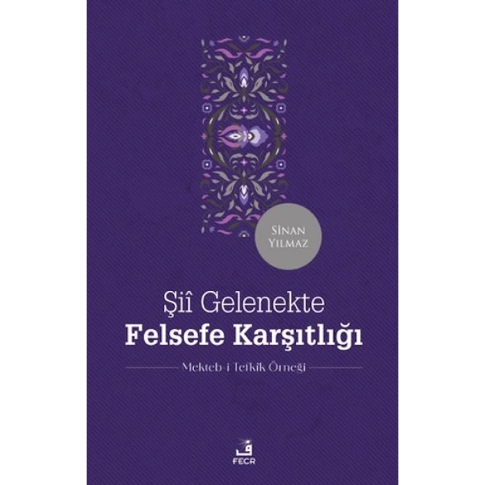 Şii Gelenekte Felsefe Karşıtlığı