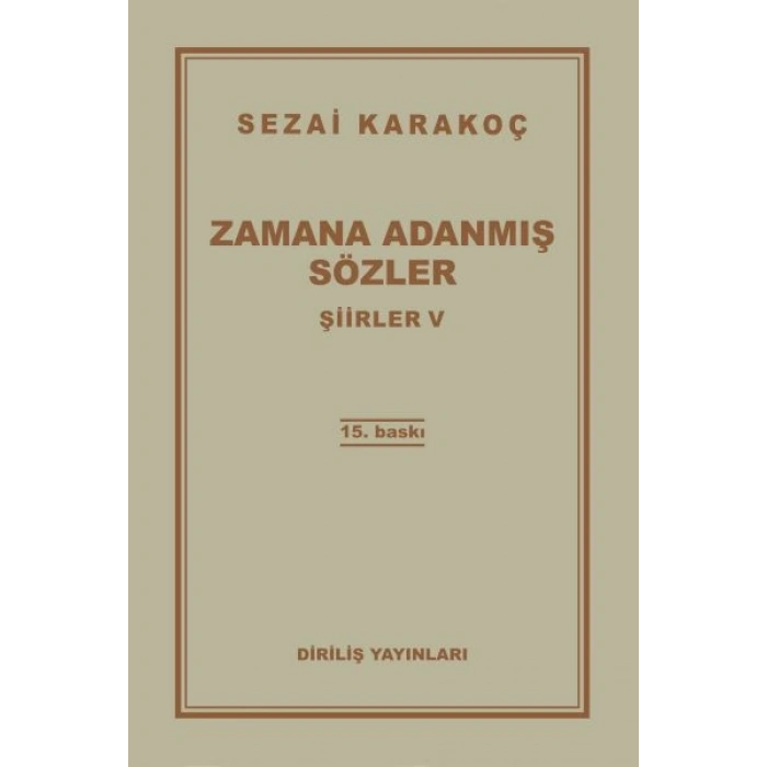 Şiirler 5 - Zamana Adanmış Sözler