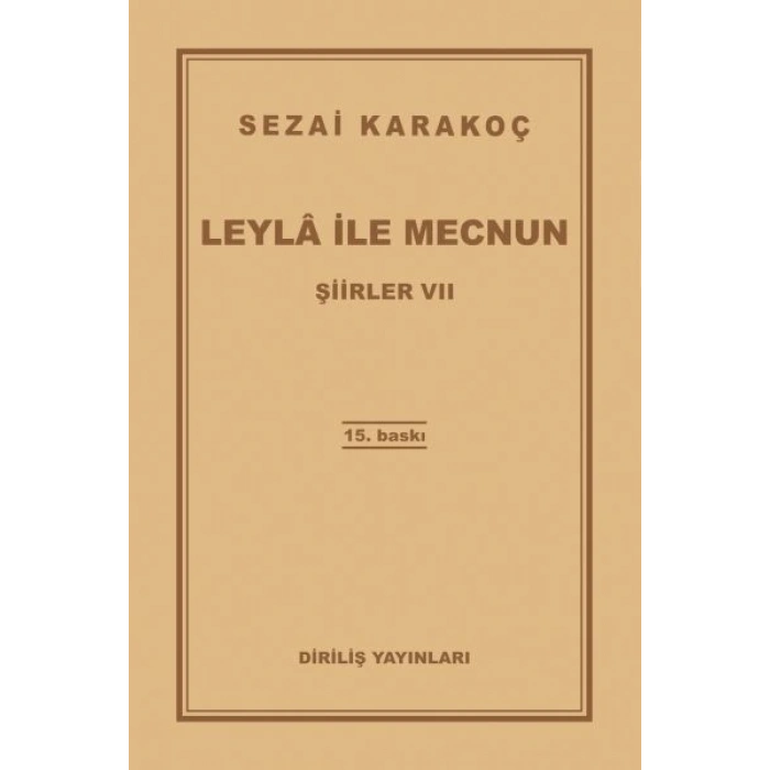 Şiirler 7 - Leyla ile Mecnun