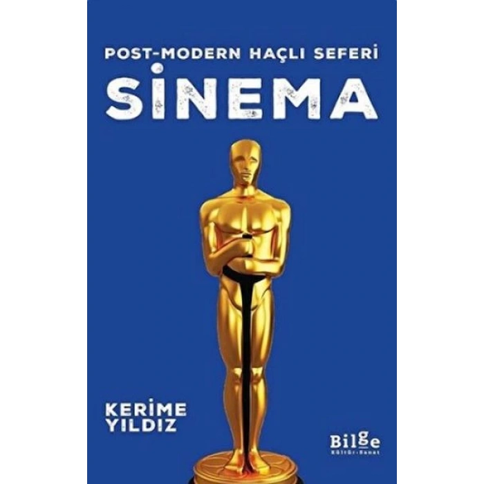 Sinema - Post-modern Haçlı Seferi