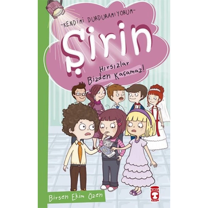 Şirin - Kendimi Durduramıyorum - Hırsızlar Bizden Kaçamaz!