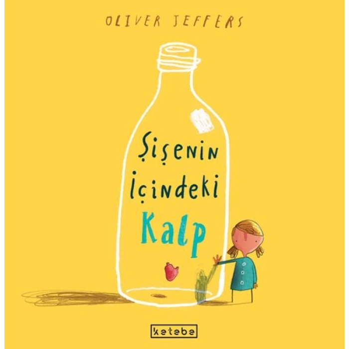 Şişenin İçindeki Kalp