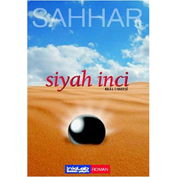 Siyah İnci-Bilal-i Habeşi