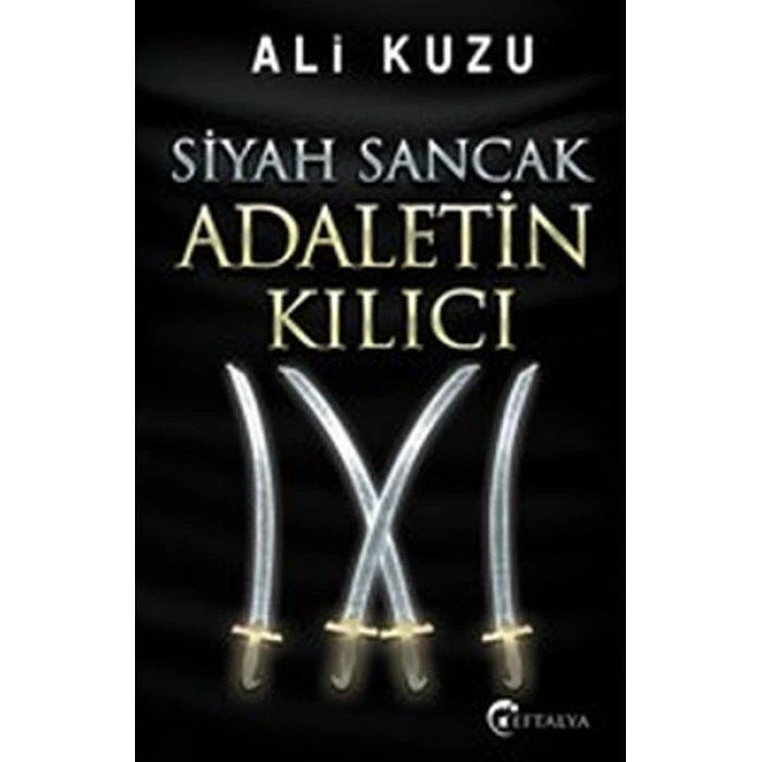 Siyah Sancak Adaletin Kılıcı